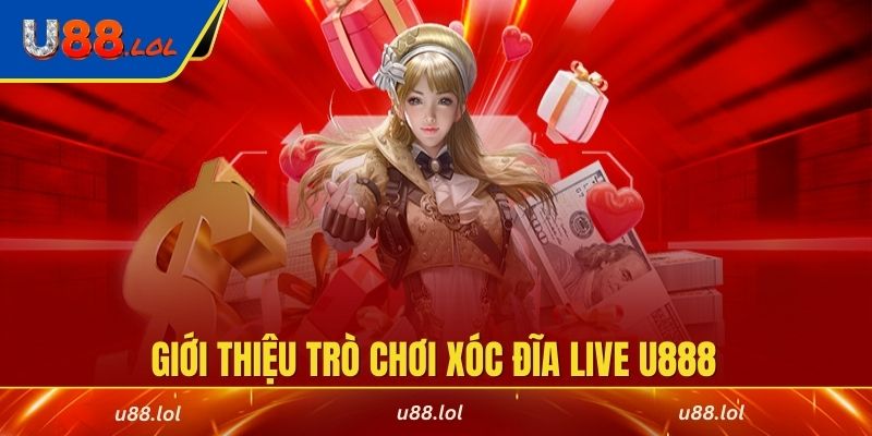 Giới thiệu trò chơi xóc đĩa live U888