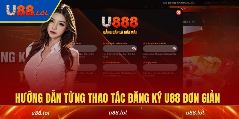Hướng dẫn từng thao tác đăng ký U88 đơn giản